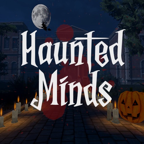 VR Haunted minds